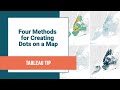 Four methods for creating dots on a map
