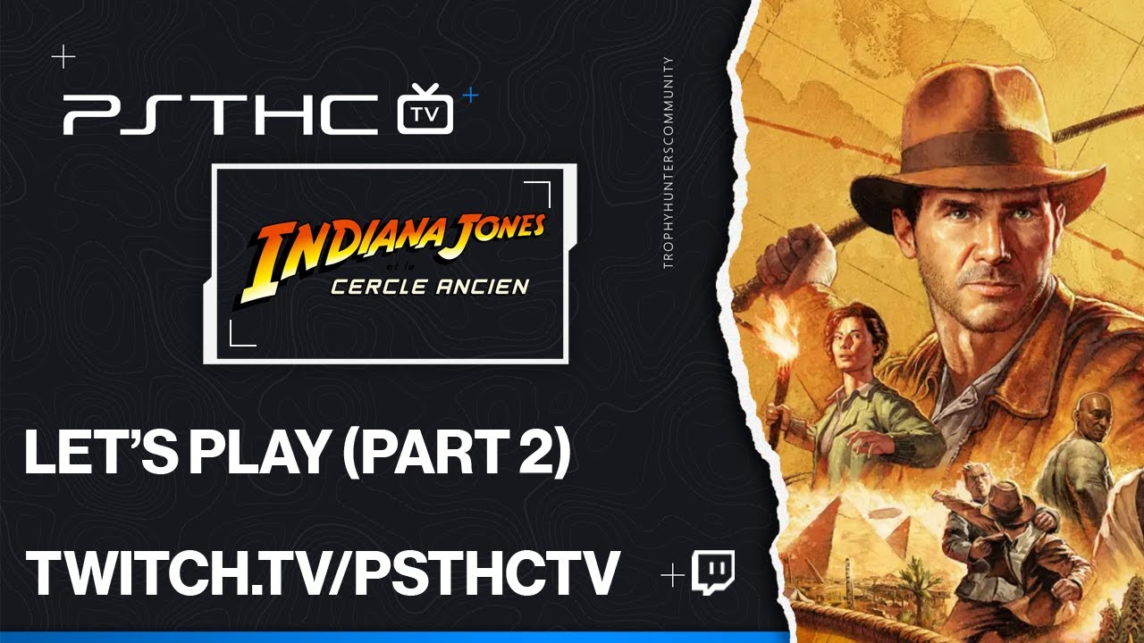 Indiana Jones et le cercle ancien #02 - PSTHCTv - YouTube