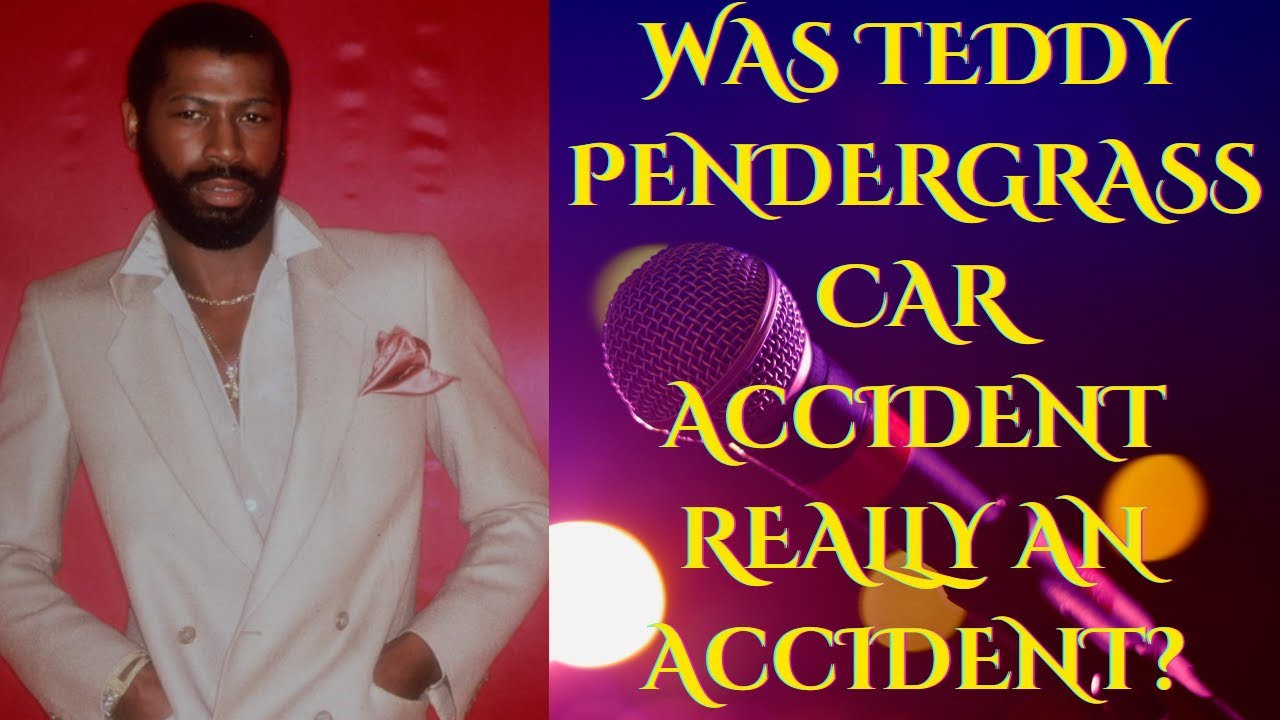 Was Teddy Pendergrass Car Accident Really An Accident? - YouTube