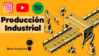 Qué Es La Línea De Producción?