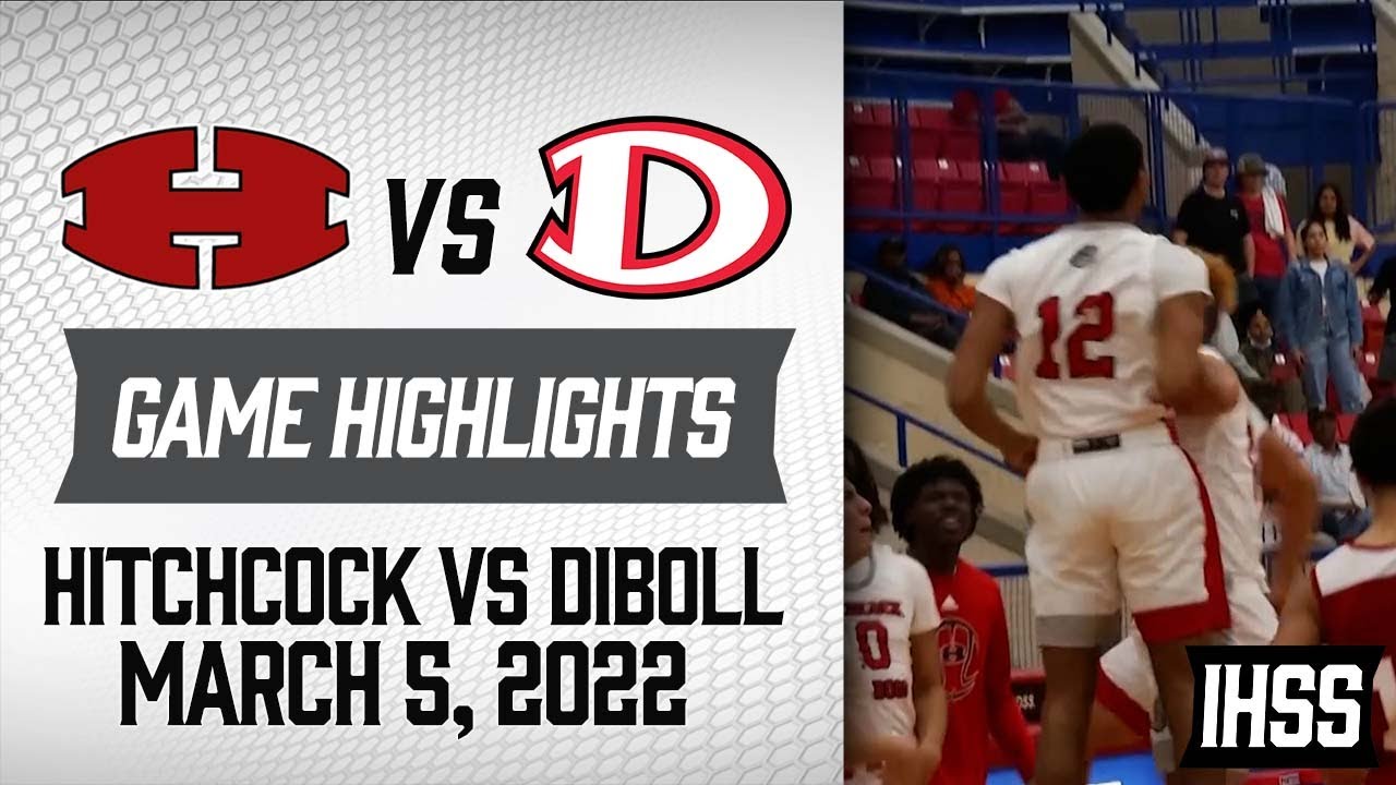 Hitchcock vs Diboll Boys 2022 Basketball Highlights YouTube