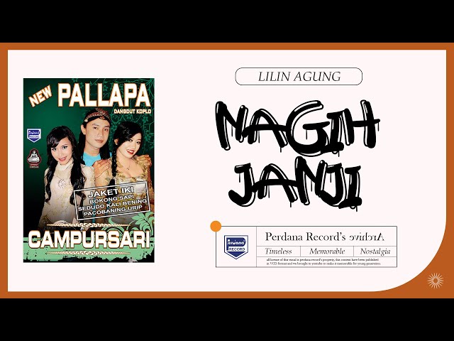 Nagih Janji - Lilin Herlina Ft Agung Juanda - New Pallapa  (Official Music Video). class=