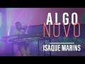 Isaque Marins | Algo Novo (Cover Lukas Agostinho)