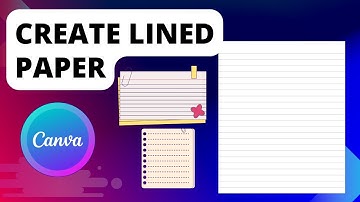 How To Create Lined Paper In Canva: Easy Tutorial