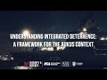 Understanding Integrated Deterrence: A Framework for the AUKUS Context