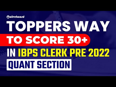 Toppers Way To Score 30+ in IBPS Clerk Quant Section 2022 #ibpsclerk2022 #IBPSClerkQuant #oliveboard