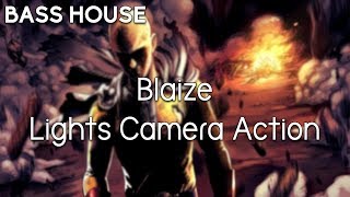 Blaize - Lights Camera Action