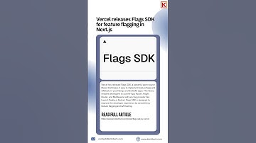 Vercel introduces Flags SDK