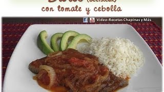 Receta Bistec con Tomate y Cebolla