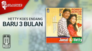 Hetty Koes Endang - Baru 3 Bulan ( Karaoke Video)