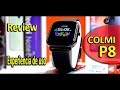 COMPLETO REVIEW COLMI P8 EXPERIENCIA DE USO