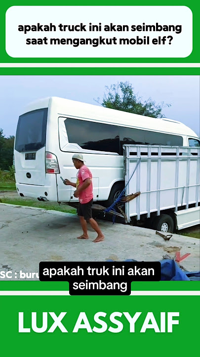 APAKAH TRUCK INI AKAN SEIMBANG SAAT MENGANGKUT MOBIL ELF? #shorts