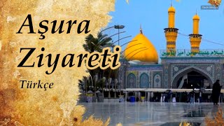 Ziyareti Aşura 2023 Hd Ali Fani Aşura Ziyareti Türkçe - Yeni
