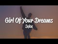 Dylan - Girl Of Your Dreams (Lyrics)