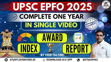 UPSC EPFO 2025 | Complete 1 Year Index, Report and Awards in One Shot | UPSC Prelims 2026