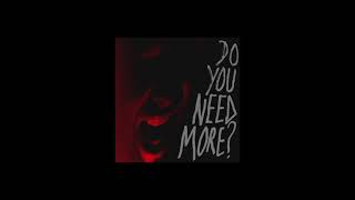 Do You Need More Official Audio - Yard Of Blondes