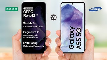 Oppo Reno 13 vs Samsung Galaxy A55 || Full Comparison