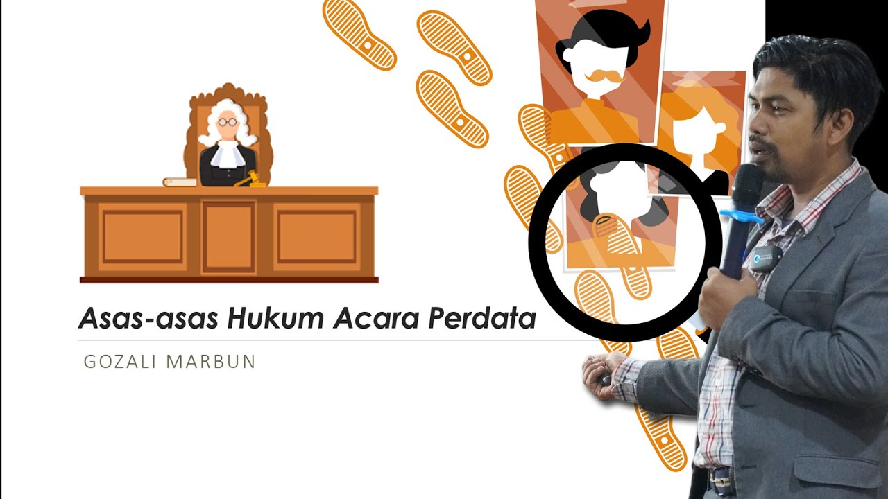 ASAS ASAS HUKUM ACARA PERDATA