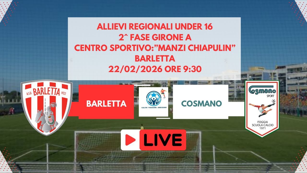 LIVE UNDER 16 BARLETTA⚪️ 4|0 ⚫️COSMANO FOGGIA 22-02-2026🎙CARMINE DICORATO 🎥MATTEO PACCARI