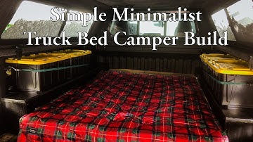 DIY Minimalist Truck Bed Camper Build - Part 1