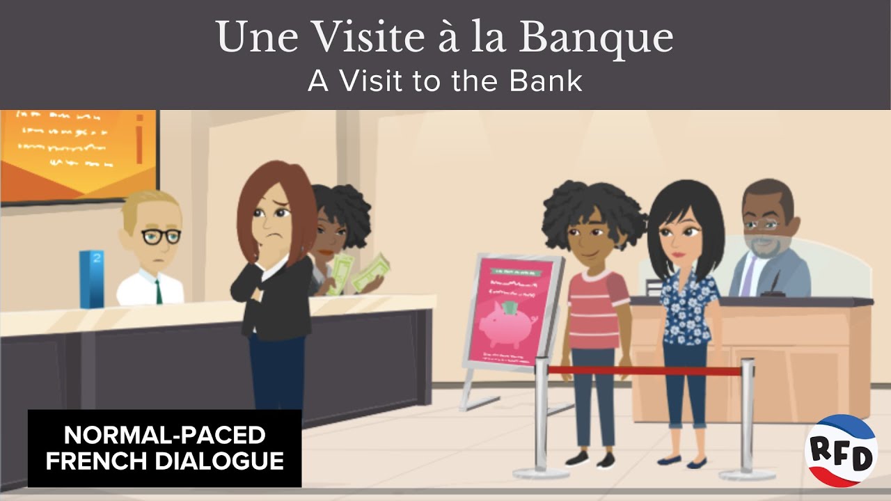 Une visite à la banque | Learn French Read Conversation Dialogue -  For advanced learners