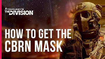 The Division 1.8 - How to get the CBRN Mask in GE Outbreak