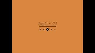 [NEW] JAYO - 22 (INSTRUMENTAL SLOWED TO PERFECTION)