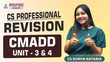 CS Professional CMADD Lec 4 Part-1 | Detailed Revision + Amendment Batch | Dec 25 | CS Somya Kataria