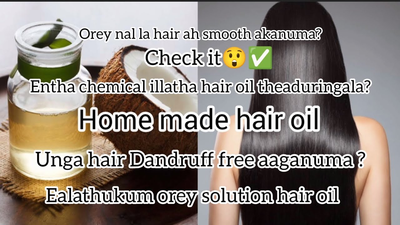 HOME MADE HAIR OIL remove dandruff give hair smooth must watch check