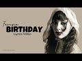 Faouzia BIRTHDAY LYRICS VIDEO By Faouzia Just 
