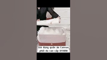 Giỏ đựng quần áo Canvas phối da cao cấp OFN090