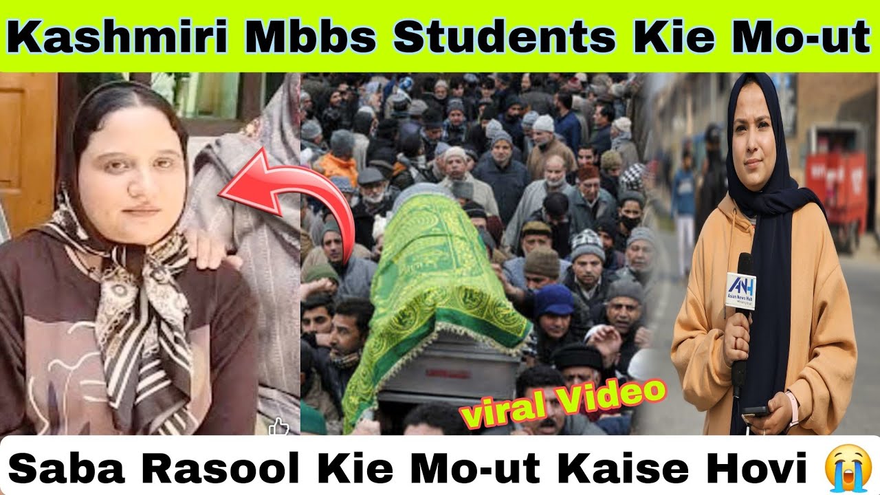 Saba Rasool Kashmiri Students Saba Rasool Kie Mo-ut Kaise Hovi 😭 | Mbbs Students ...