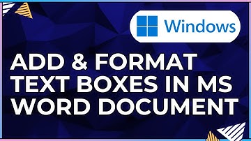 How to Add and Format Text Boxes In a Microsoft Word Document-For Windows Computers