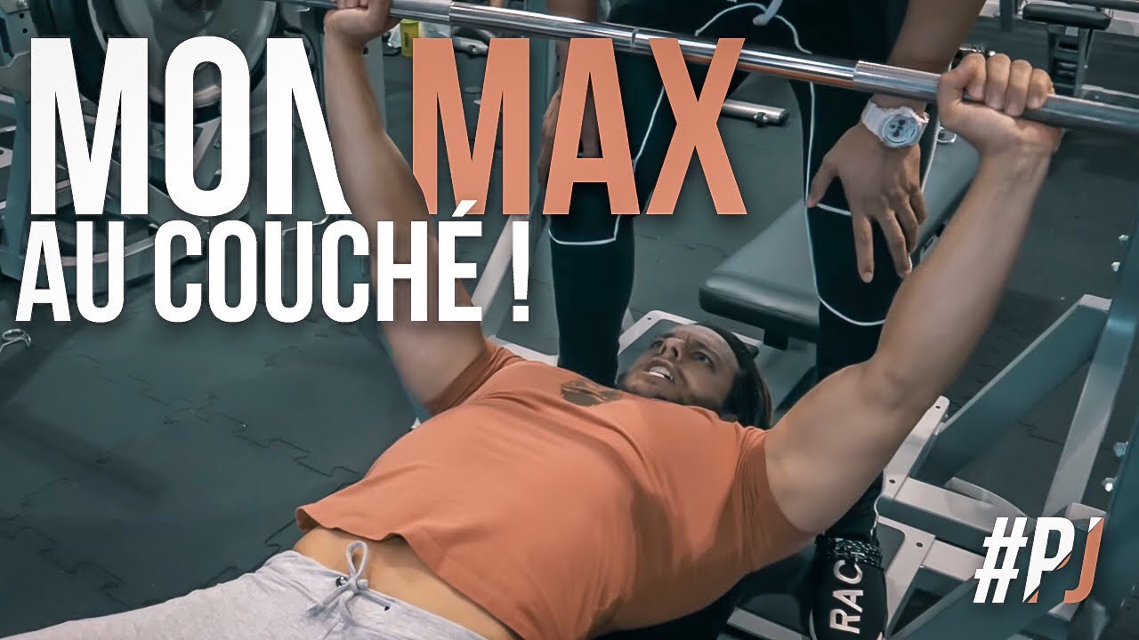 Mon MAX au DÉVELOPPÉ COUCHÉ - PJ Bodytime