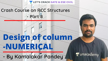 Crash Course on RCC Structure | Part-8 | GATE 2021 | Kamalakar Pandey