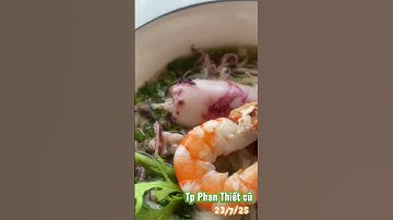 Hủ tiếu Mực ngon Tp Phan Thiết cũ. 123 Nguyễn Thông P. Phú Hài Bình Thuận cũ. 23/7/25
