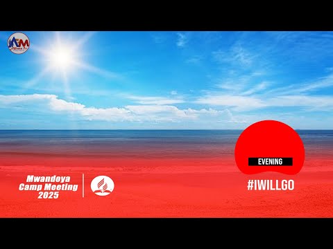 LIVE EVENING SESSION MWANDOYA CAMP MEETING DAY 04