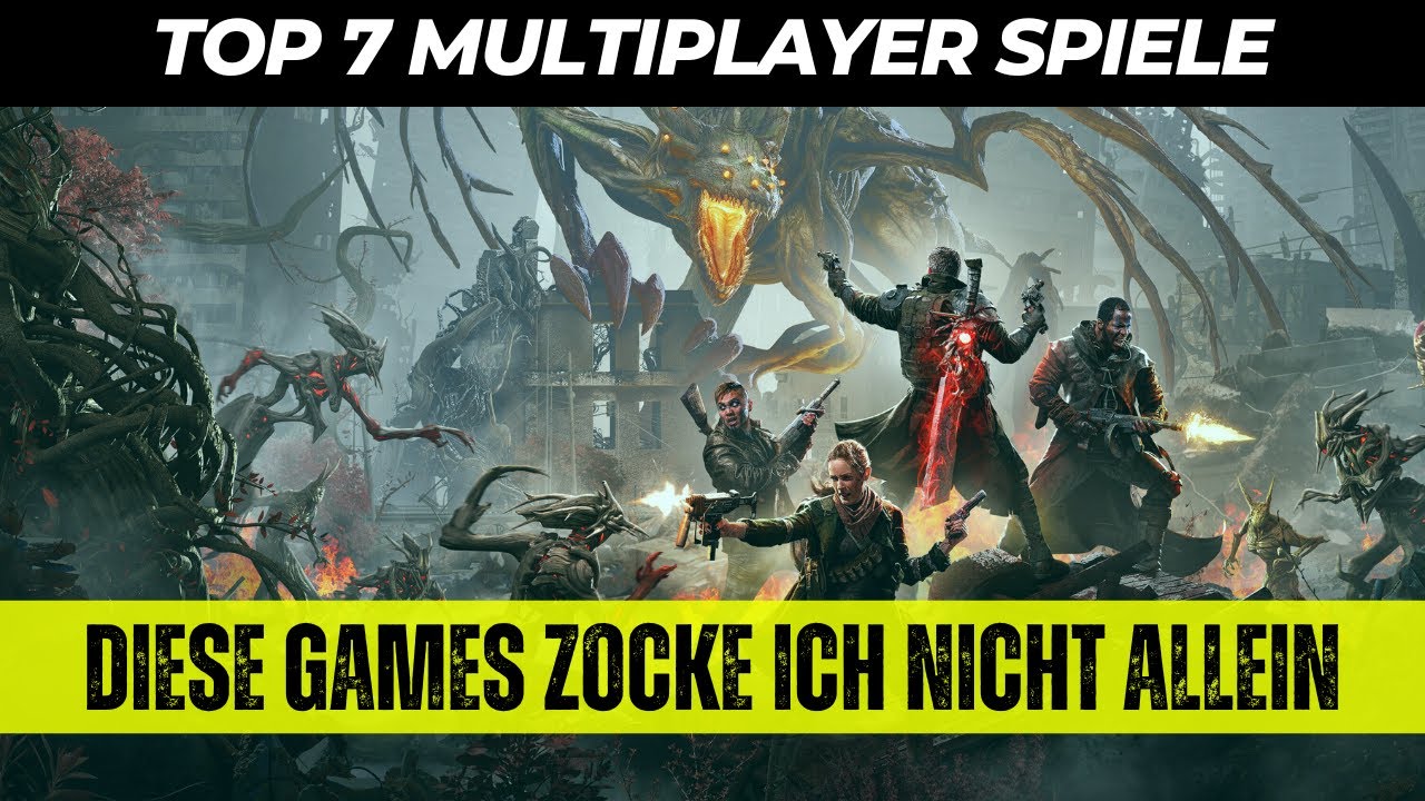 Top 7 Multiplayer Spiele! Diese Games sind meine Lieblinge unter den
