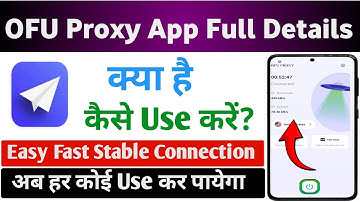 ofu proxy app kaise use kare ll how to use ofu proxy app ll ofu proxy app