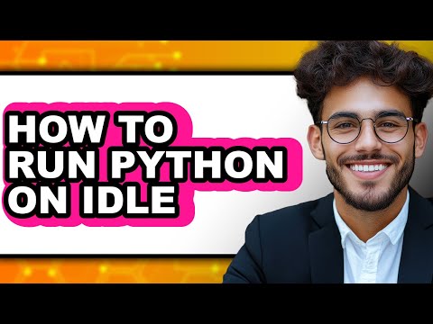 How to Run Python on Idle (only Way)