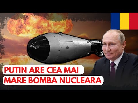 Tsar Bomba | Va folosi Putin cea mai mare Bombă nucleară din lume? Ce face Romania in cazul acesta