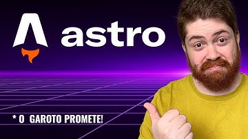 Astro: A Primeira Meia Hora