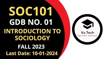 SOC101 GDB SOLUTION 2024 | SOC101 GDB SOLUTION FALL 2023 | SOC101 GDB SOLUTION 2023| SOC101 GDB 2023