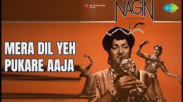 Mera Dil Yeh Pukare Aaja | Nagin | Lata Mangeshkar Songs | Pradeep Kumar | Vyjayanthimala