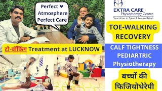 Toe Walking Treatment | Calf Tightness Exercise | Best Pediatric Physiotherapy in LUCKNOW, INDIA