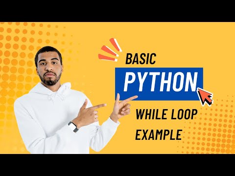 Python Essentials #7: While Loop Made Easy