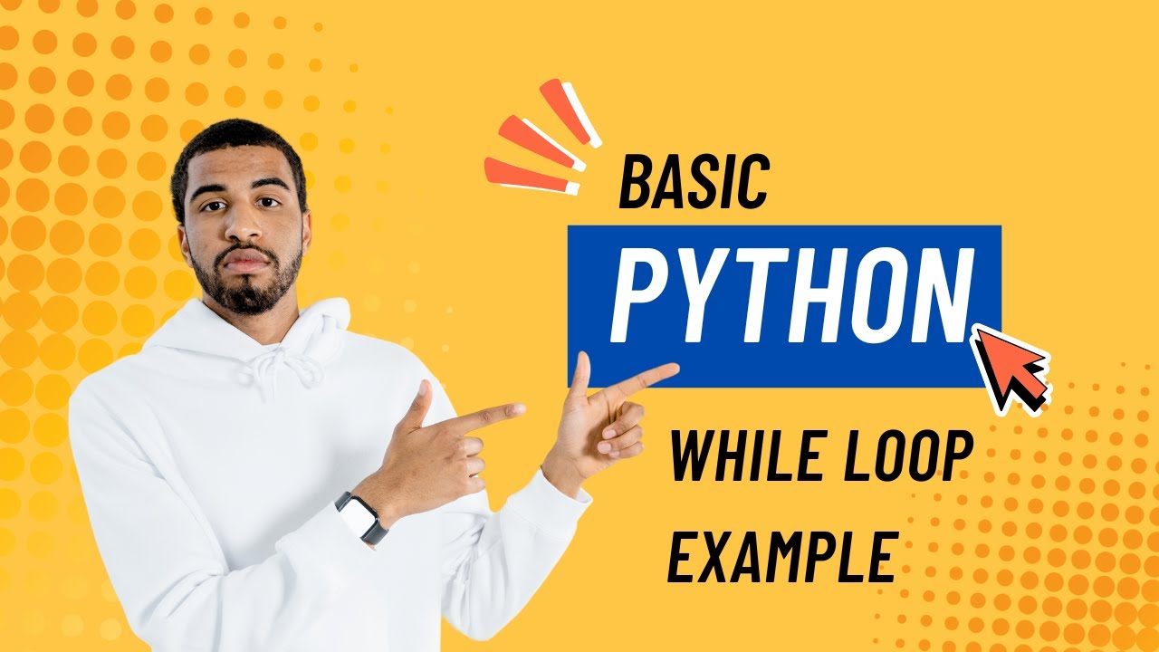 Python Essentials #7: While Loop Made Easy - YouTube