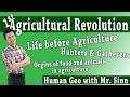 Understanding the First Agricultural Revolution