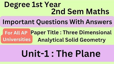Degree 2nd semester maths unit-1 imp questions with answers *Three Dimensional Solid Geometry* #bsc