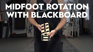 Midfoot Rotation with BlackBoard (Strengthen Your Feet)